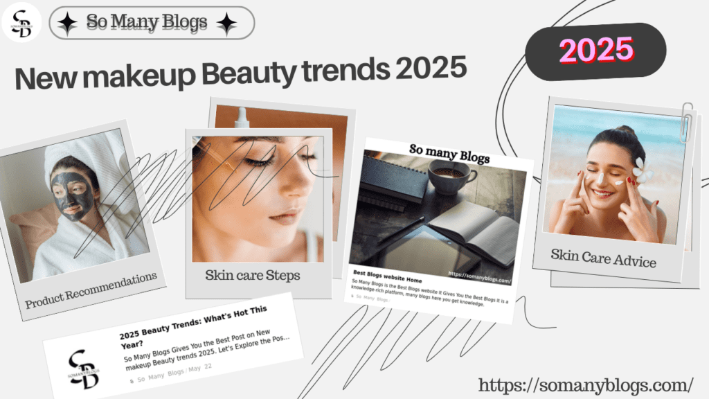 New Makeup Beauty Trends 2025